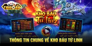 Giới thiệu về game Kho Báu Tứ Linh